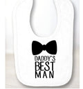'Daddy's Best Man' bib