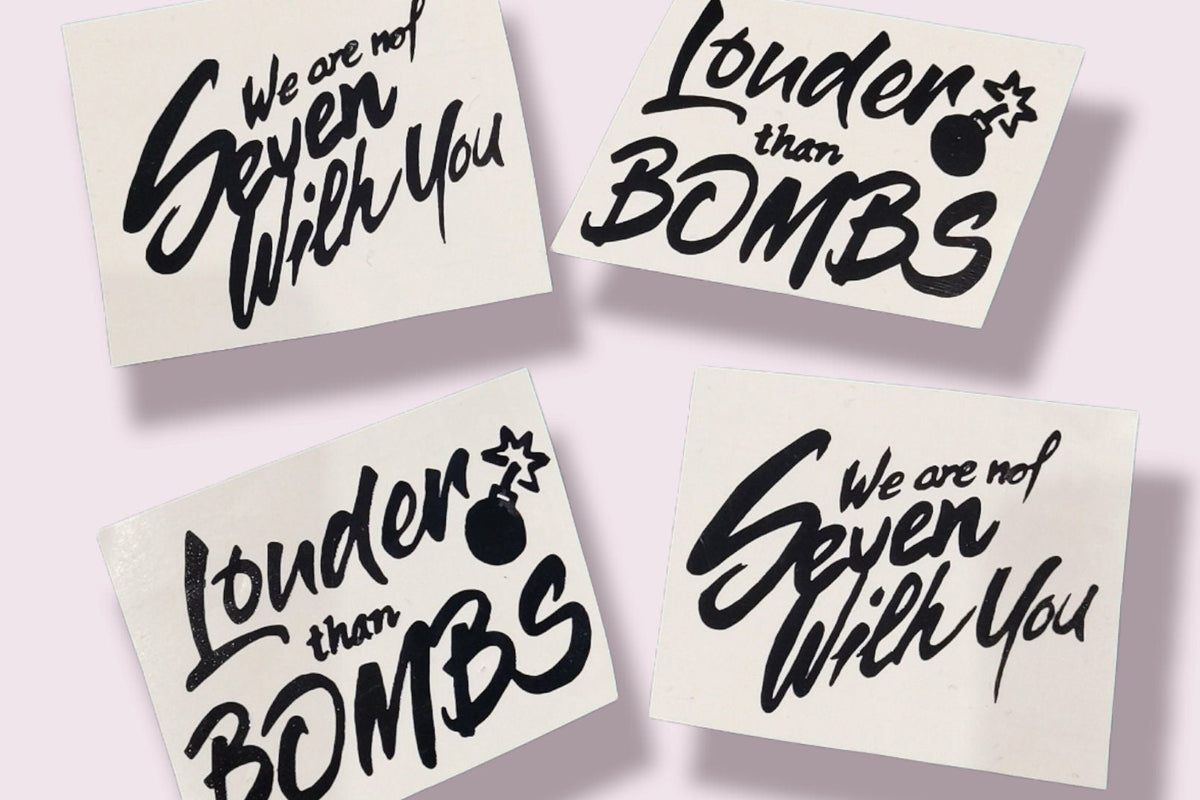 Louder than bombs sticker Euphoria / ARMY Bomb Decal