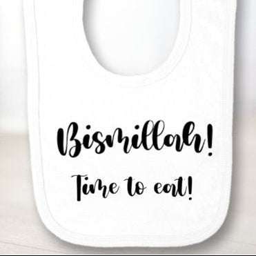'Bismillah! Time to eat!' bib