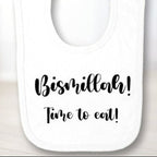 'Bismillah! Time to eat!' bib