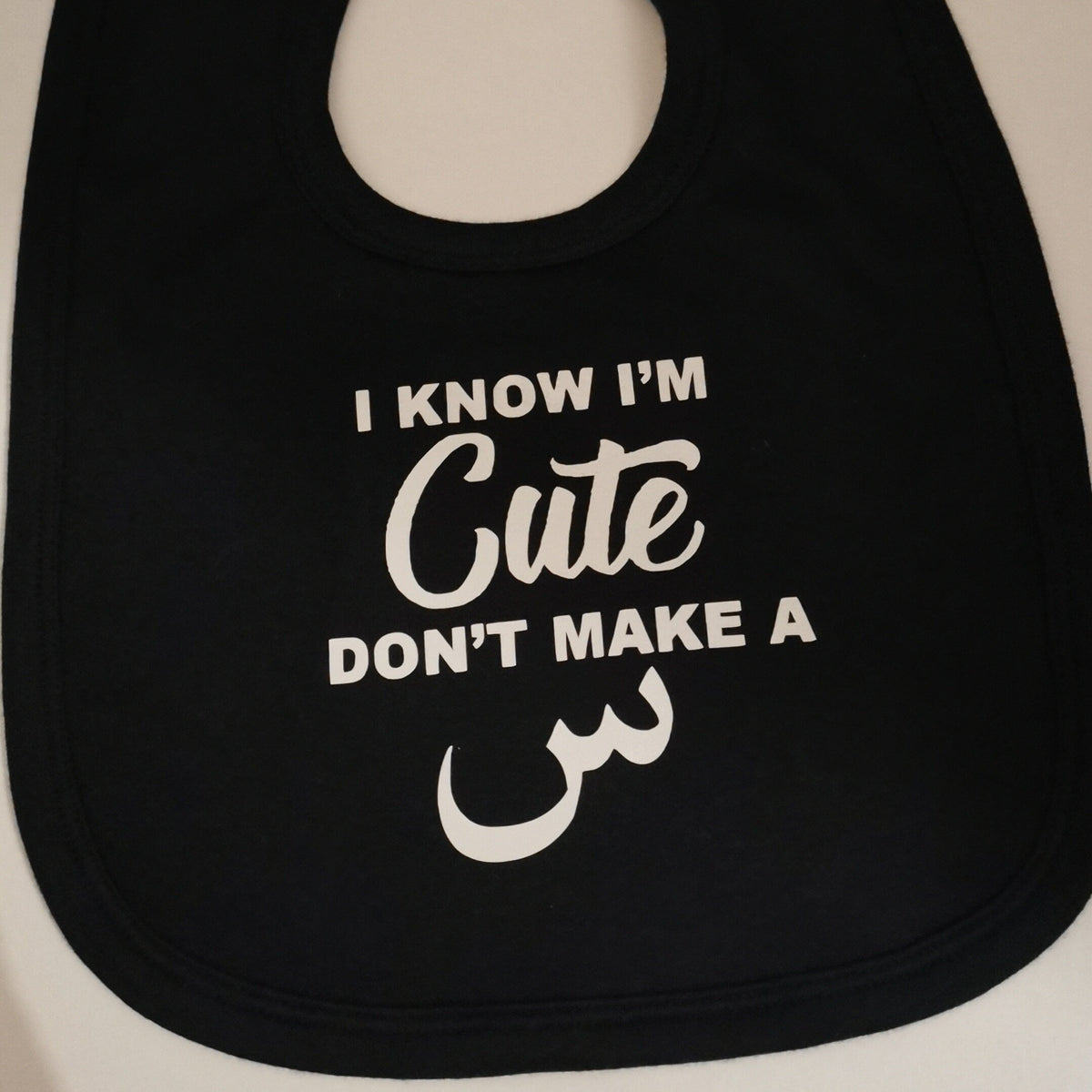“I Know I’m Cute, Don’t Make a Seen” Baby Bib