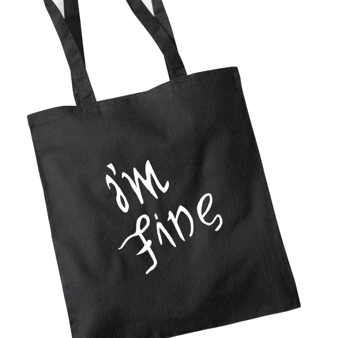 'I'm fine', 'save me' Tote bag