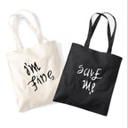 'I'm fine', 'save me' Tote bag